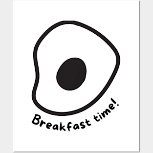 Breakfast time Posters and Art